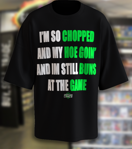 I'M SO CHOPPED TEE (PRE-ORDER)
